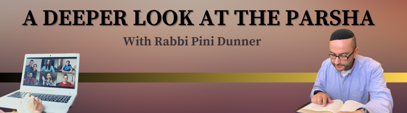 Banner Image for A Deeper Look at the Parsha